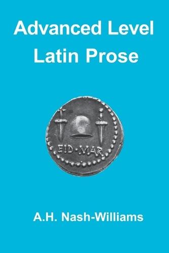 Advanced Level Latin Prose Composition