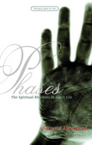 Phases: The Spiritual Rhythms of Adult Life  by Bernard C. J. Lievegoed at Abbey's Bookshop, 
