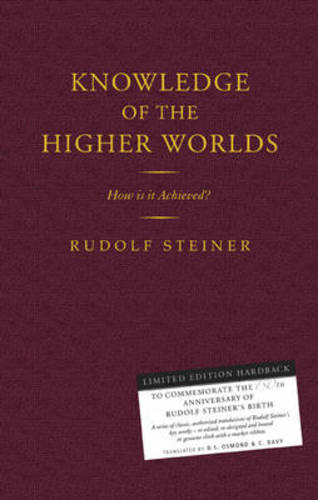 Knowledge of the Higher Worlds: How is it Achieved?  by Rudolf Steiner at Abbey's Bookshop, 