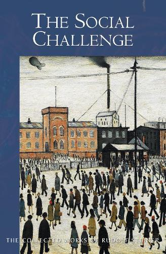 The Social Challenge  by Rudolf Steiner at Abbey's Bookshop, 
