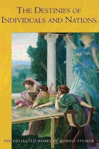The Destinies of Individuals and Nations  by Rudolf Steiner at Abbey's Bookshop, 