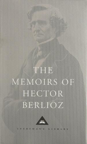 The Memoirs of Hector Berlioz  by Berlioz at Abbey's Bookshop, 