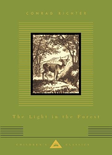 The Light In The Forest  by Conrad Richter at Abbey's Bookshop, 