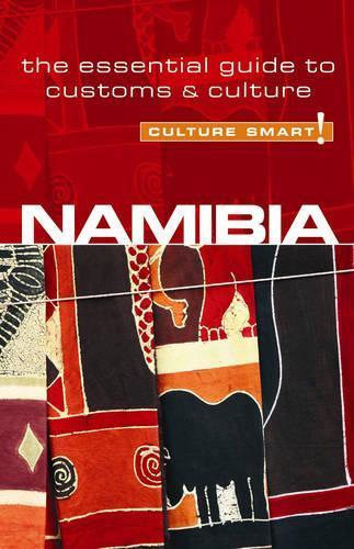 Culture Smart Namibia: The Essential Guide to Customs & Culture  by Sharri Whiting at Abbey's Bookshop, 