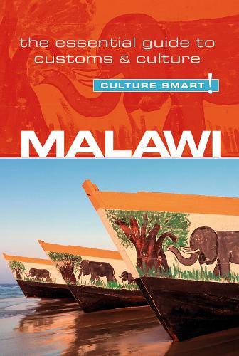 Culture Smart Malawi: The Essential Guide to Customs & Culture  by Kondwani Bell Munthali at Abbey's Bookshop, 