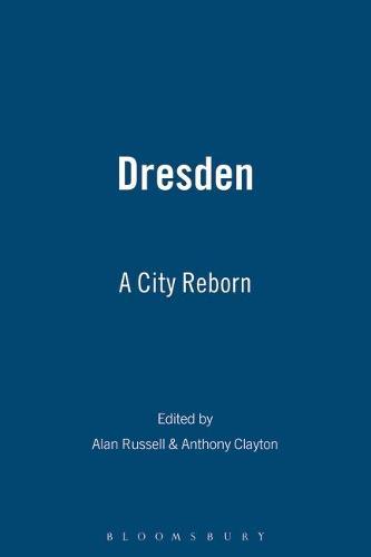 Dresden: A City Reborn  by Alan Russell at Abbey's Bookshop, 