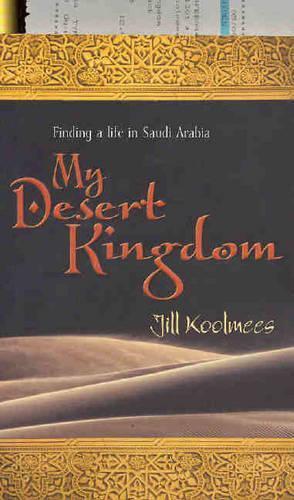 My Desert Kingdom  by Jill Koolmees at Abbey's Bookshop, 