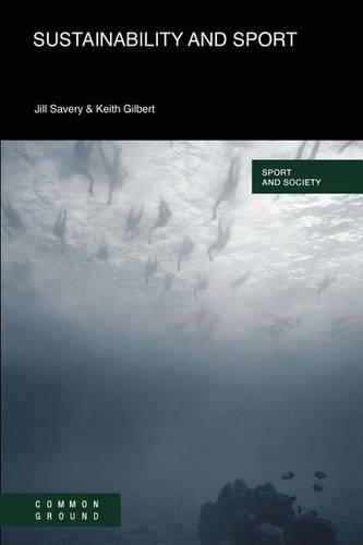 Sustainability and Sport  by Jill Savery at Abbey's Bookshop, 