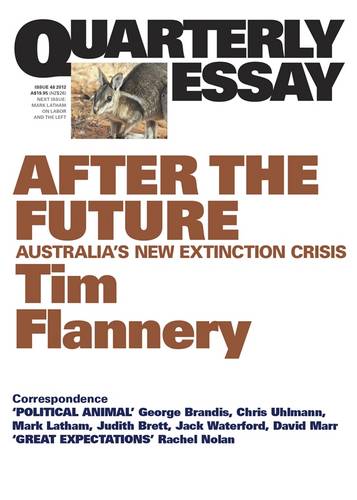 After the Future: Australia's New Extinction Crisis  by Tim Flannery at Abbey's Bookshop, 