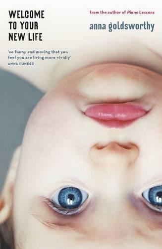 Welcome to Your New Life  by Anna Goldsworthy at Abbey's Bookshop, 