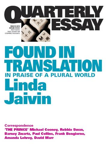 Found in Translation: In Praise of a Plural World: Quarterly Essay #52