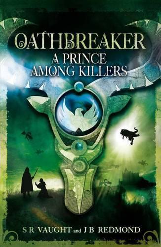 Prince Among Killers (#2 Oathbreaker)  by S. R. Vaught Vaught at Abbey's Bookshop, 