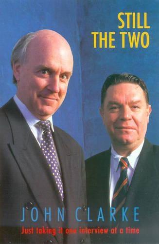 Still the Two  by John Clarke at Abbey's Bookshop, 