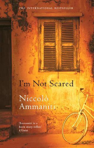 I'm Not Scared  by Niccolo Ammaniti at Abbey's Bookshop, 