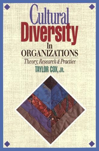 Cultural Diversity in Organizations: Theory, Research & Practice  by Taylor H. Cox, Jr. at Abbey's Bookshop, 