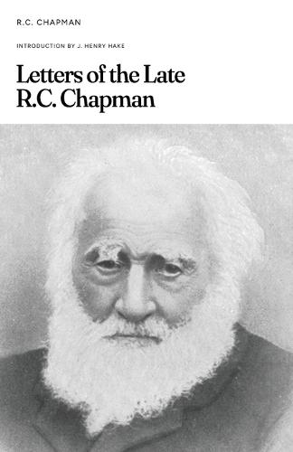 Letters of the Late R.C. Chapman  by Robert Chapman at Abbey's Bookshop, 