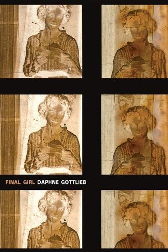 Final Girl  by Daphne Gottlieb at Abbey's Bookshop, 