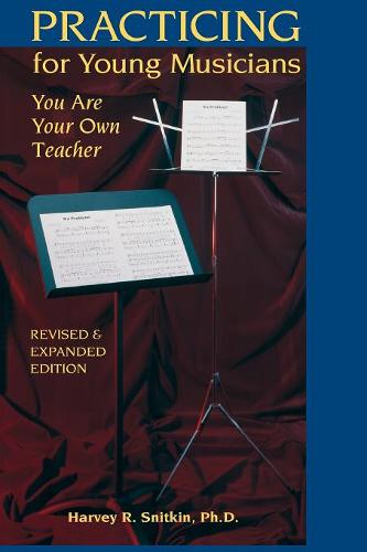 Practicing for Young Musicians  by Harvey Snitkin at Abbey's Bookshop, 