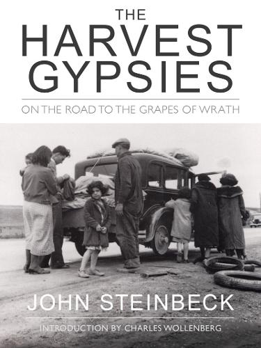 The Harvest Gypsies: On the Road to the Grapes of Wrath  by John Steinbeck at Abbey's Bookshop, 