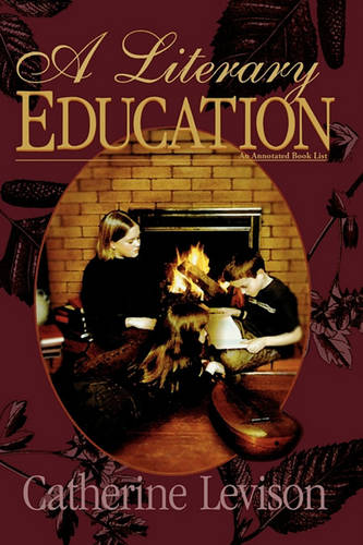 A Literary Education  by Catherine Levison at Abbey's Bookshop, 