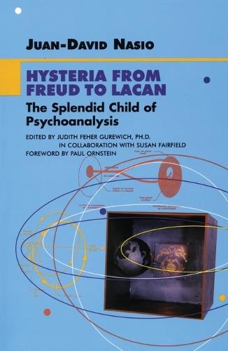 Hysteria from Freud to Lacan  by Juan-David Nasio at Abbey's Bookshop, 