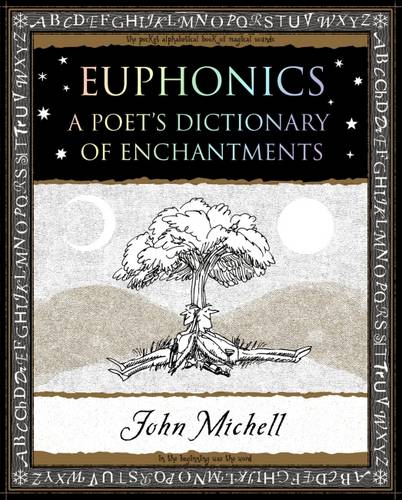 Euphonics: A Poet's Dictionary of Sounds  by John Michell at Abbey's Bookshop, 