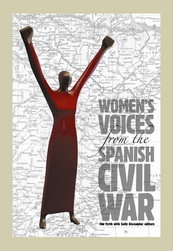 Women's Voices from the Spanish Civil War  by Jim Fyrth at Abbey's Bookshop, 