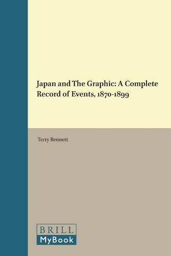 Japan and The Graphic: A Complete Record of Events, 1870-1899