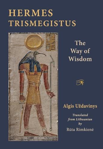 Hermes Trismegistus: The Way of Wisdom