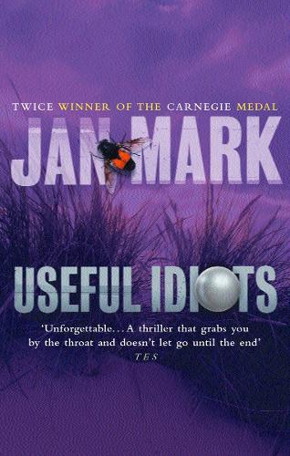 Useful Idiots  by Jan Mark at Abbey's Bookshop, 