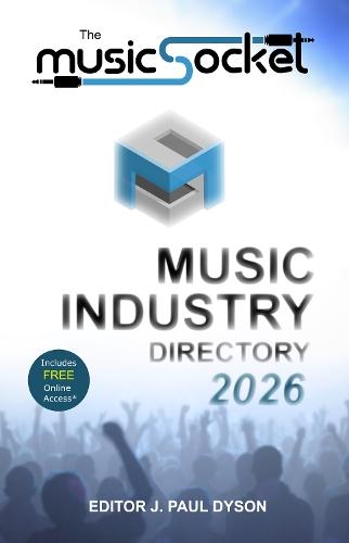 The MusicSocket Music Industry Directory 2026  by J. Paul Dyson at Abbey's Bookshop, 
