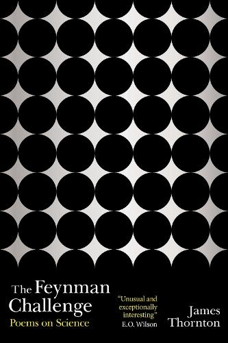 The Feynman Challenge: Poems on Science  by James Kevin Thornton at Abbey's Bookshop, 
