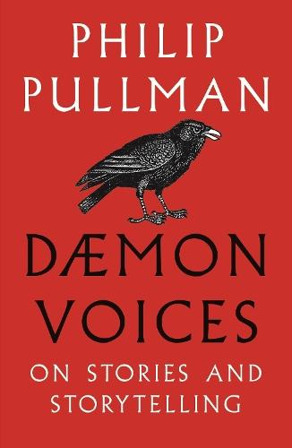 Daemon Voices on Stories and Storytelling (His Dark Materials)  by Philip Pullman at Abbey's Bookshop, 