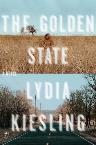 The Golden State  by Lydia Kiesling at Abbey's Bookshop, 