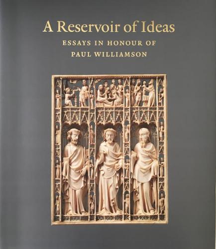 A Reservoir of Ideas: Essays in Honour of Paul Williamson  by Glyn Davies at Abbey's Bookshop, 