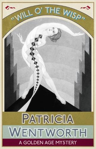 Will O' the Wisp  by Patricia Wentworth at Abbey's Bookshop, 