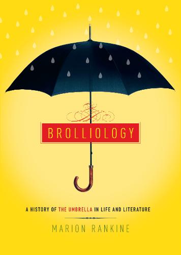 Brolliology  by Rankine Marion at Abbey's Bookshop, 