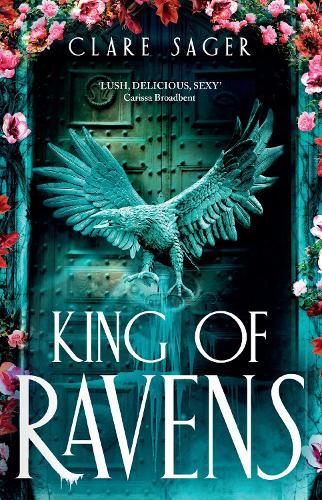 King of Ravens  by Clare Sager at Abbey's Bookshop, 