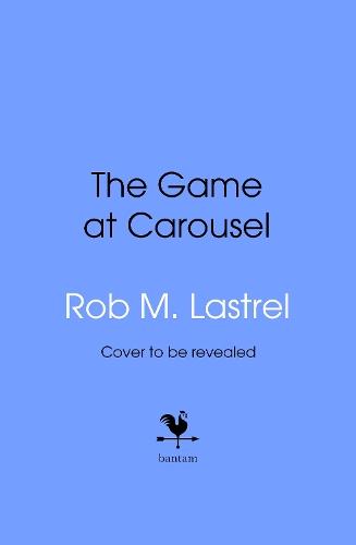 The Game at Carousel: The Bystander  by Rob M. Lastrel at Abbey's Bookshop, 
