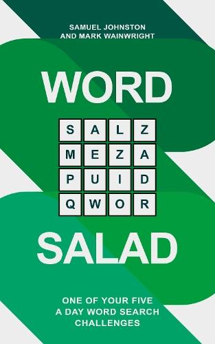 Word Salad: One of Your Five a Day Word Challenges  by Samuel Johnston at Abbey's Bookshop, 