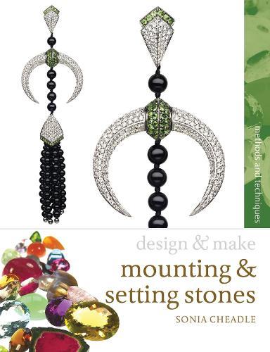 Mounting and Setting Stones  by Sonia Cheadle at Abbey's Bookshop, 