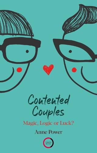 Contented Couples: Magic, Logic or Luck?  by Anne Power at Abbey's Bookshop, 