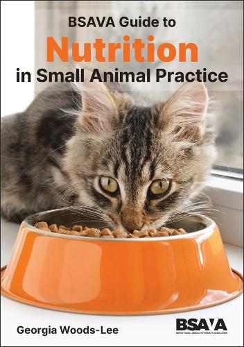 BSAVA Guide to Nutrition  by Georgia Woods-Lee at Abbey's Bookshop, 