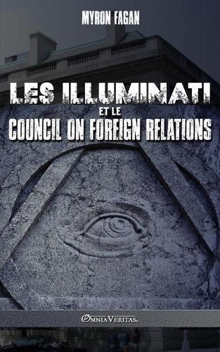 Les Illuminati et le CFR  by Myron Fagan at Abbey's Bookshop, 