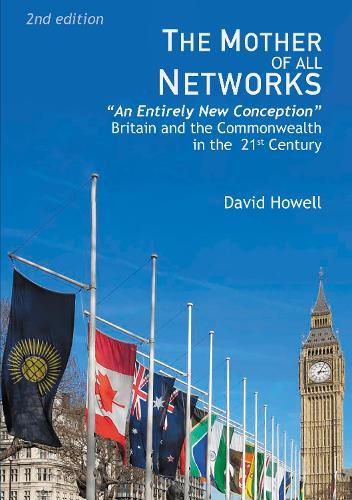 The Mother of all Networks: Britain and the Commonwealth in the 21st Century - The Face of the Future