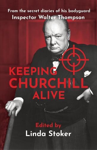 Keeping Churchill Alive  by Linda Stoker at Abbey's Bookshop, 