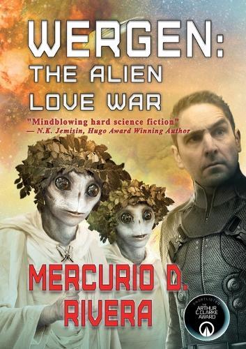 Wergen: The Alien Love War  by Mercurio D Rivera at Abbey's Bookshop, 