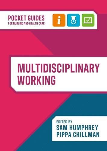 Multidisciplinary Working: A pocket guide for nursing and health care  by Sam Humphrey at Abbey's Bookshop, 