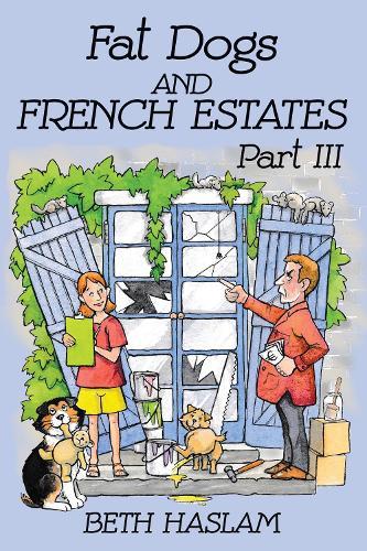 Fat Dogs and French Estates: Part