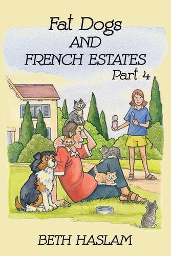 Fat Dogs and French Estates: Part